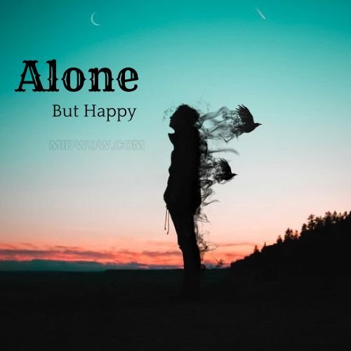 alone and happy dp (4)
