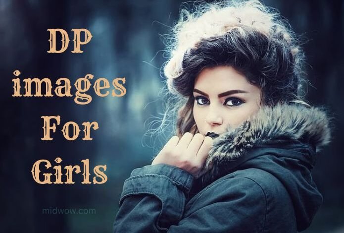 DP Images For Girls
