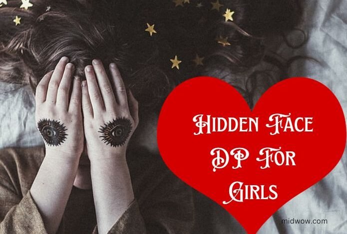 Hidden Face DP For Girls