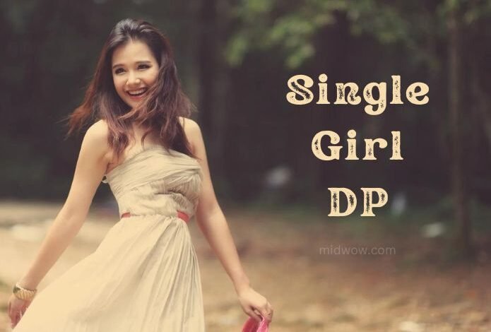 Single Girl DP